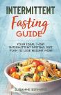 Intermittent Fasting Guide: Your Ideal 7 - Preview