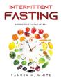 Intermittent Fasting:  Intermittent Fast - Preview