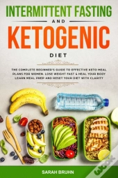Intermittent Fasting   Ketogenic Diet: T