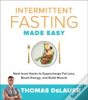 Intermittent Fasting Made Easy