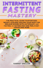 Intermittent Fasting Mastery - Preview