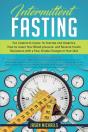 Intermittent Fasting: The Complete Guide - Preview