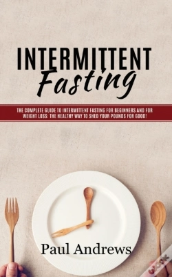 Capa do artigo Intermittent Fasting: The Complete Guide