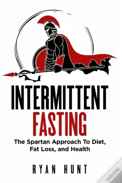 Capa do artigo Intermittent Fasting: The Spartan Approa