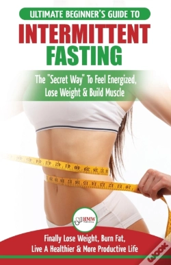 Capa do artigo Intermittent Fasting: The Ultimate Begin