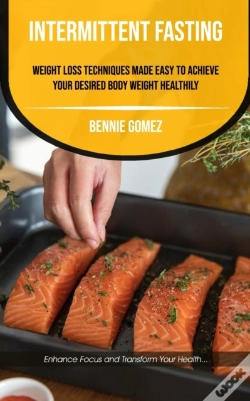 Capa do artigo Intermittent Fasting: Weight Loss Techni