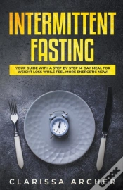 Capa do artigo Intermittent Fasting: Your Guide With A
