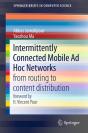 Intermittently Connected Mobile Ad Hoc Networks - Preview