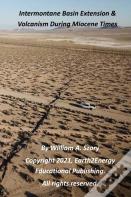 Intermontane Basin Extension & Volcanism During Miocene Times