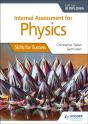 Internal Assessment Physics For The Ib Diploma: Skills For Success - Preview