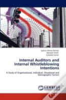 Internal Auditors And Internal Whistleblowing Intentions