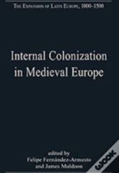Internal Colonization In Medieval Europe