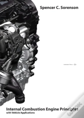 Internal Combustion Engine Principles - With Vehicle Applications