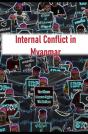 Internal Conflict In Myanmar - Preview