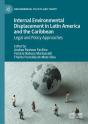 Internal Environmental Displacement In Latin America And The Caribbean - Preview