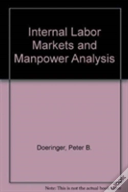 Capa do artigo Internal Labor Markets And Manpower Analysis