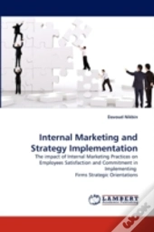 Internal Marketing And Strategy Implementation