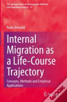 Internal Migration As A Life-Course Trajectory