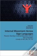 Internal Movement Across Sign Languages