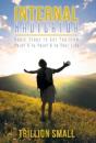 Internal Navigator: Basic Steps To Get You From Point A To Point B In Your Life - Preview