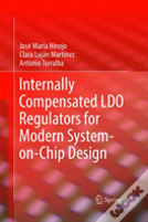Internally Compensated Ldo Regulators For Modern System-On-Chip Design