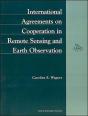 International Agreements On Cooperation In Remote Sensing And Earth Observation - Preview