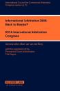 International Arbitration 2006: Back To Basics? - Preview