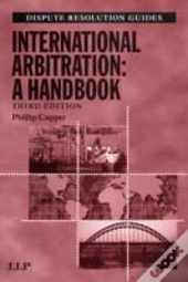 International Arbitration: A Handbook