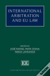 International Arbitration And Eu Law