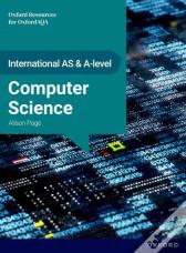 International As & A Level Computer Science: Oxfordaqa International A-Level Computer Science (9645)