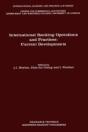 International Banking Operations And Practices: Current Developments - Preview