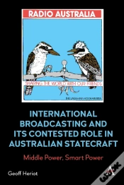 Capa do artigo International Broadcasting And Its Contested Role In Australian Statecraft
