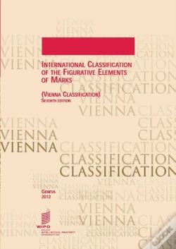 Capa do artigo International Classification Of The Figurative Elements Of Marks (Vienna Classification) 7th Edition