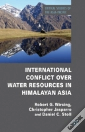 International Conflict Over Water Resources In Himalayan Asia