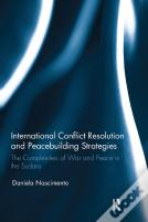 International Conflict Resolution And Peacebuilding Strategies