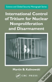 International Control Of Tritium For Nuclear Nonproliferation And Disarmament