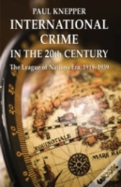 International Crime In The 20th Century