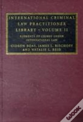 International Criminal Law Practitioner Library