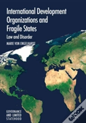 International Development Organizations And Fragile States