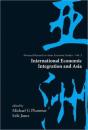 International Economic Integration And Asia - Preview