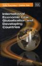 International Economic Law, Globalization And Developing Countries - Preview