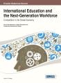 International Education And The Next-Generation Workforce - Preview
