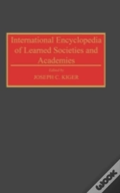 International Encyclopedia Of Learned Societies And Academies
