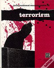 International Encyclopedia Of Terrorism