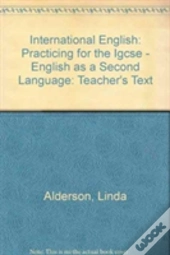 International English: Practicing For The Igcse - English As A Second Language