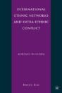 International Ethnic Networks And Intra-Ethnic Conflict - Preview
