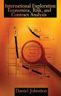 International Exploration Economics, Risk, And Contracts Analysis