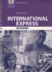 International Express Beginner: Teacher'S Resource Book With Dvd