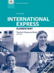 International Express: Elementary: Teacher'S Resource Book With Dvd