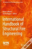 International Handbook Of Structural Fire Engineering